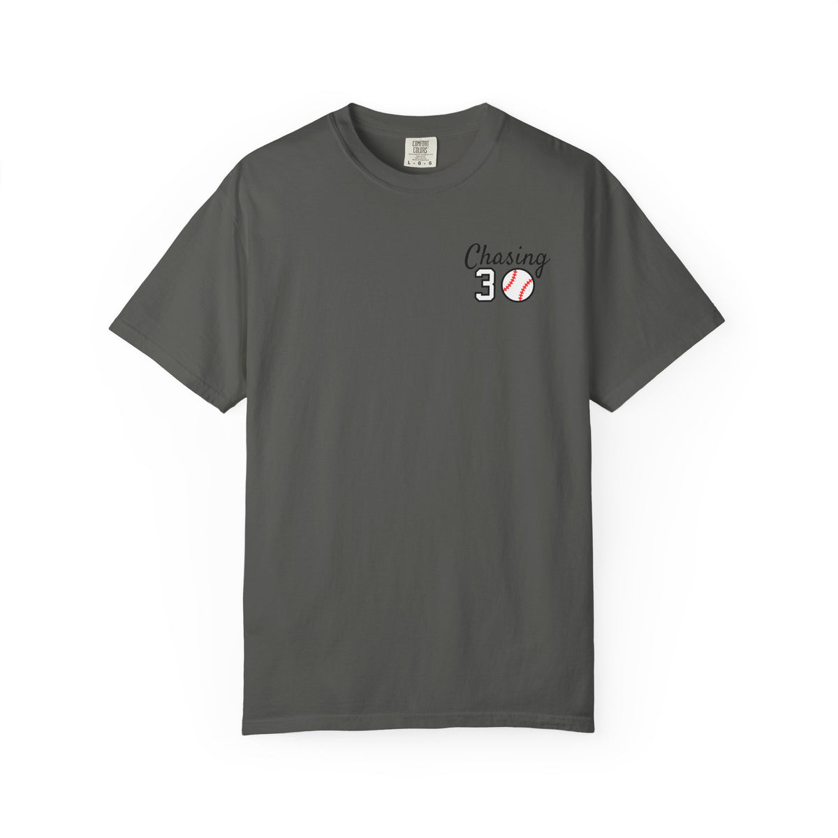 Chasing 30 Unisex Comfort Colors Garment-Dyed T-shirt