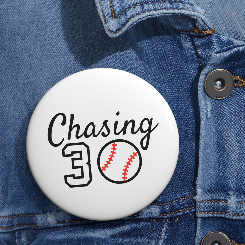 Chasing 30 Pin Button