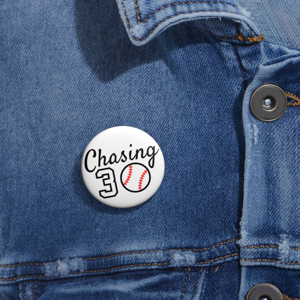 Chasing 30 Pin Button