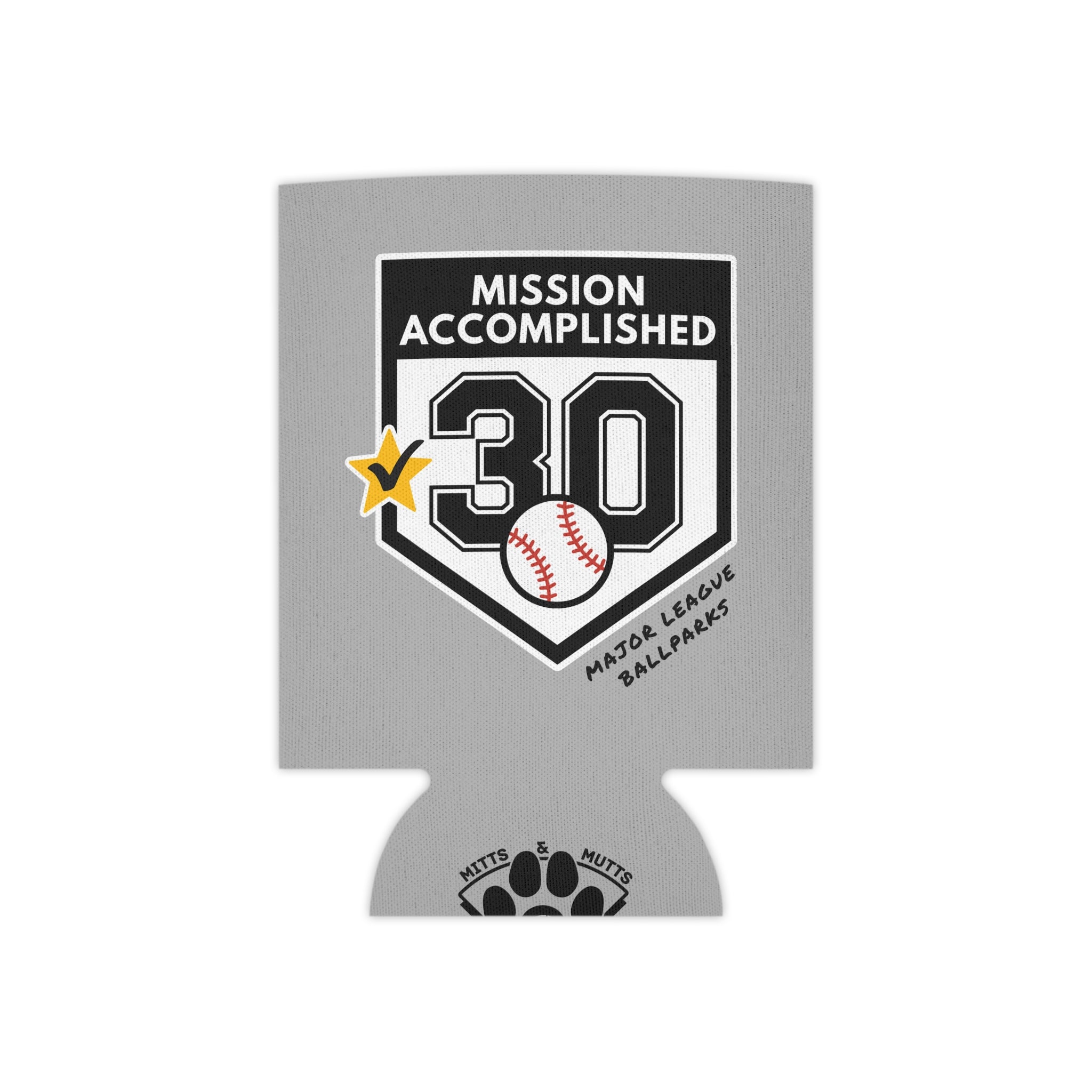 Mission Accomplished Baseball Chasing 30 Can Koozie