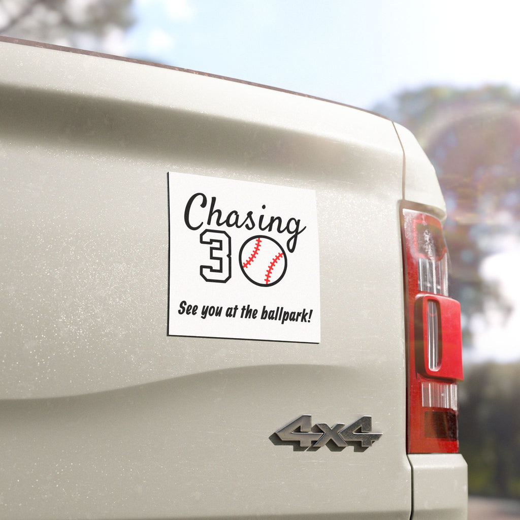 Ballpark Chasing 30 Car Magnet 5x5"