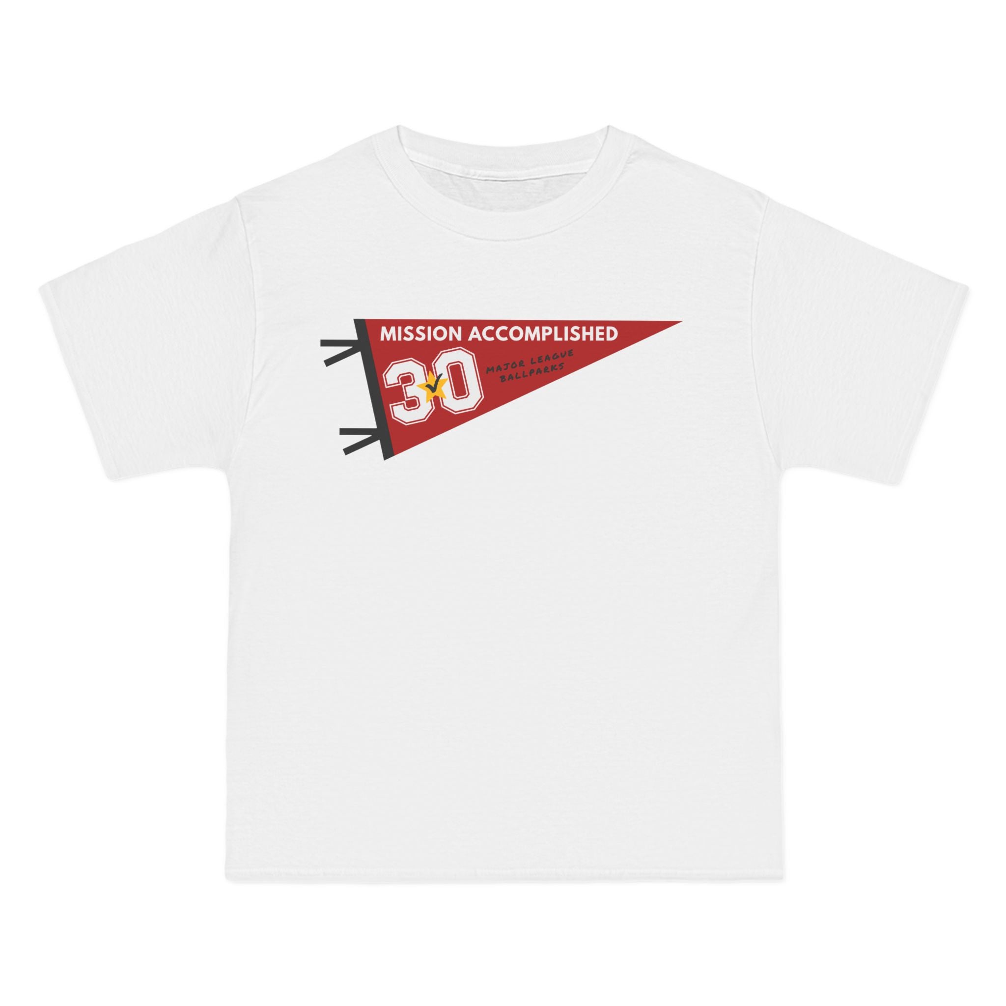 Pennant Beefy-T® Mission Accomplished Baseball Ballpark Stadium Chasing 30 Short-Sleeve up to 5XL