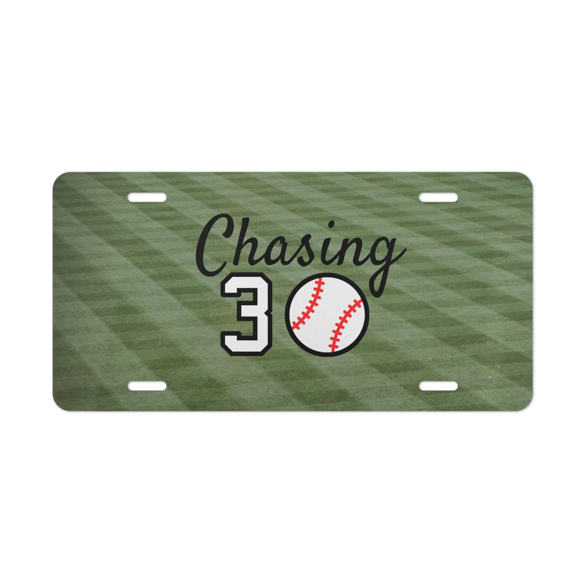 Chasing 30 Baseball Vanity Auto License Plate