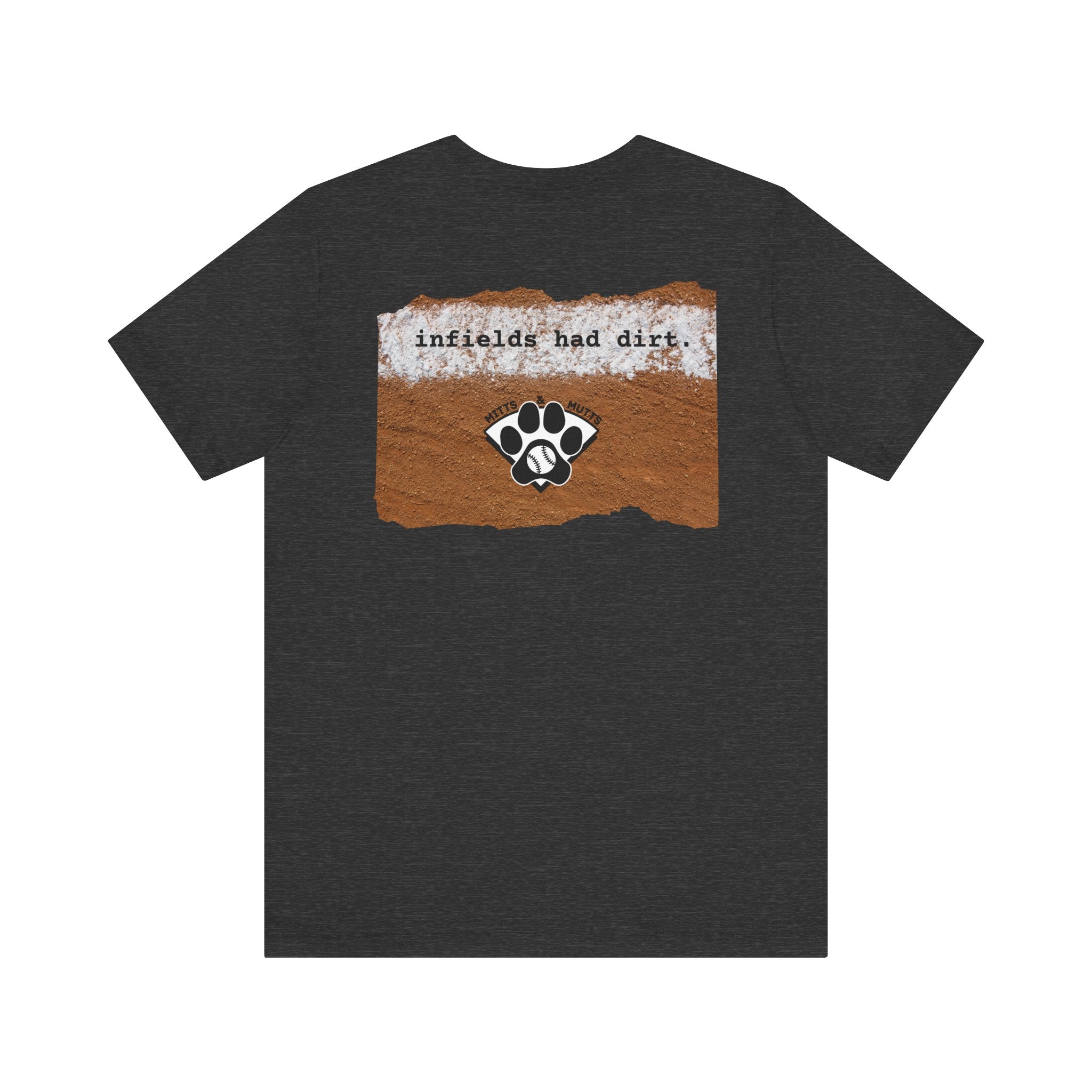 Dirt Infields Unisex Baseball Bella Canvas Short Sleeve Tee