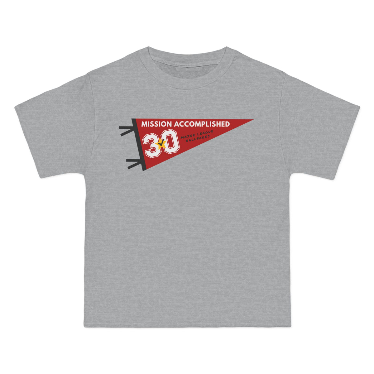 Pennant Beefy-T® Mission Accomplished Baseball Ballpark Stadium Chasing 30 Short-Sleeve up to 5XL
