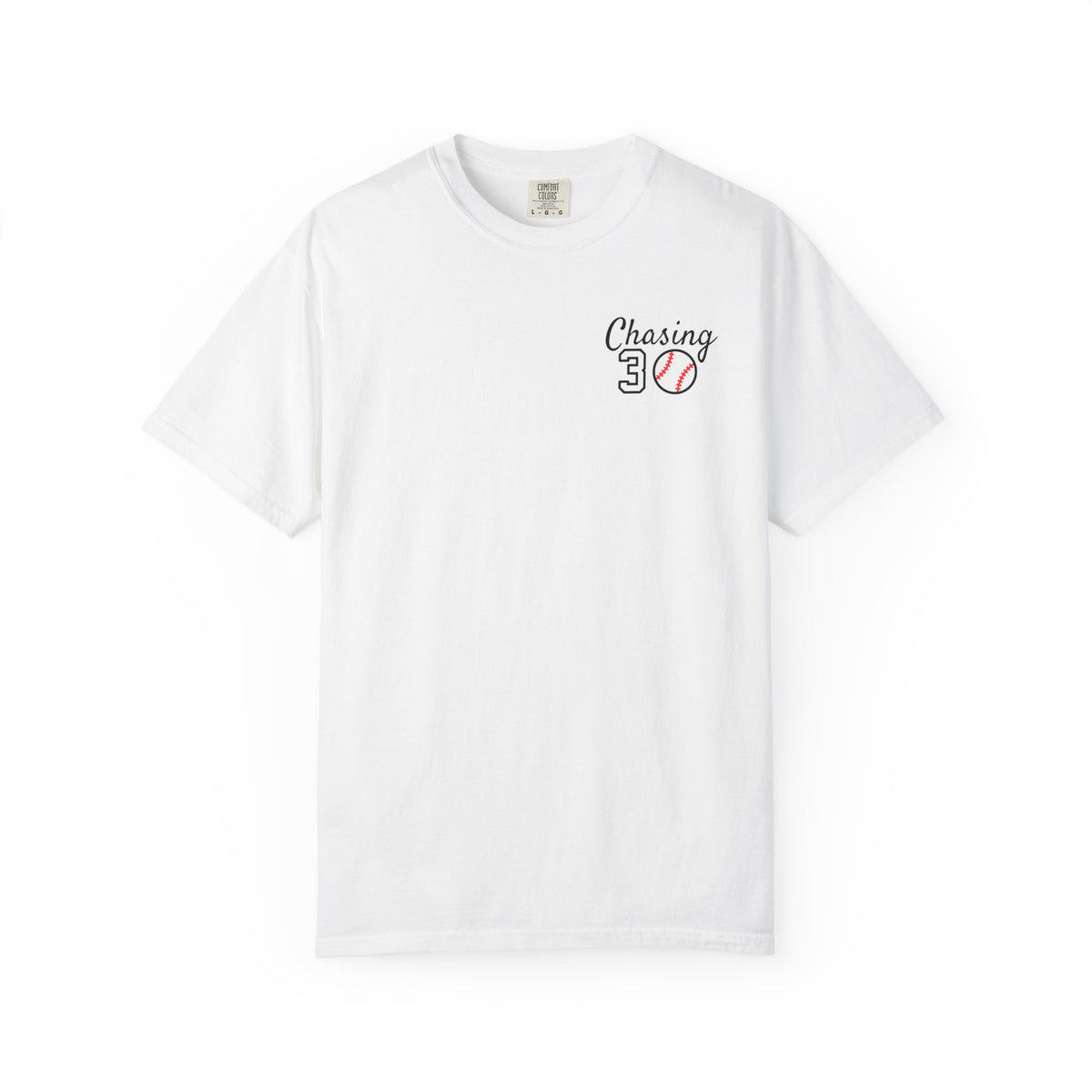 Chasing 30 Unisex Comfort Colors Garment-Dyed T-shirt