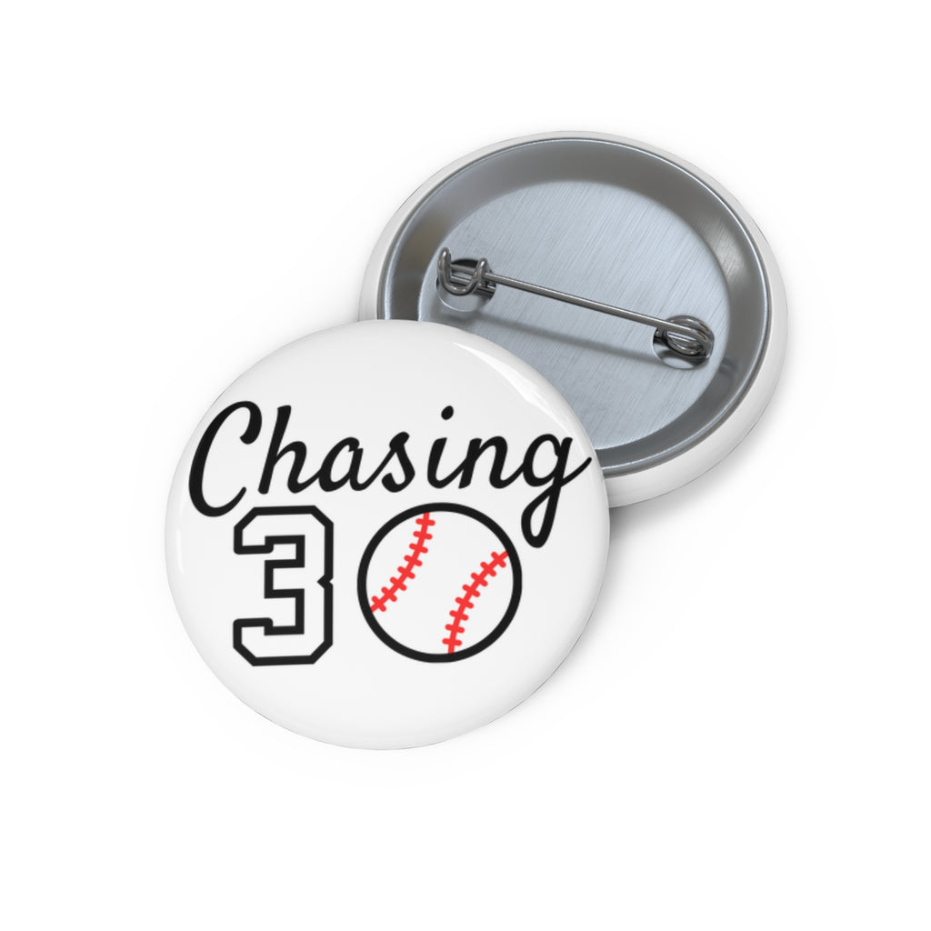 Chasing 30 Pin Button