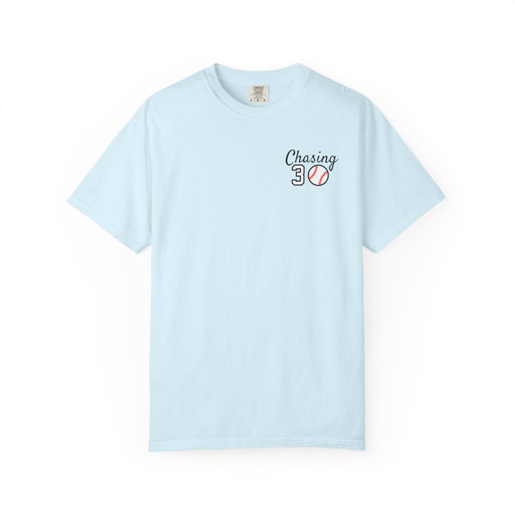 Chasing 30 Unisex Comfort Colors Garment-Dyed T-shirt